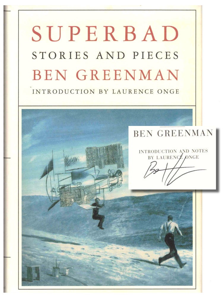 Item #38662 Superbad: Stories and Pieces. Ben Greenman.