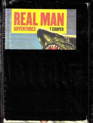 Item #38681 Real Man Adventures. T. Cooper