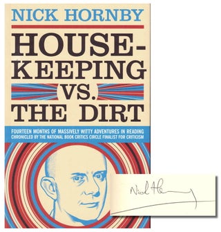 Item #38819 Housekeeping vs. the Dirt. Nick Hornby