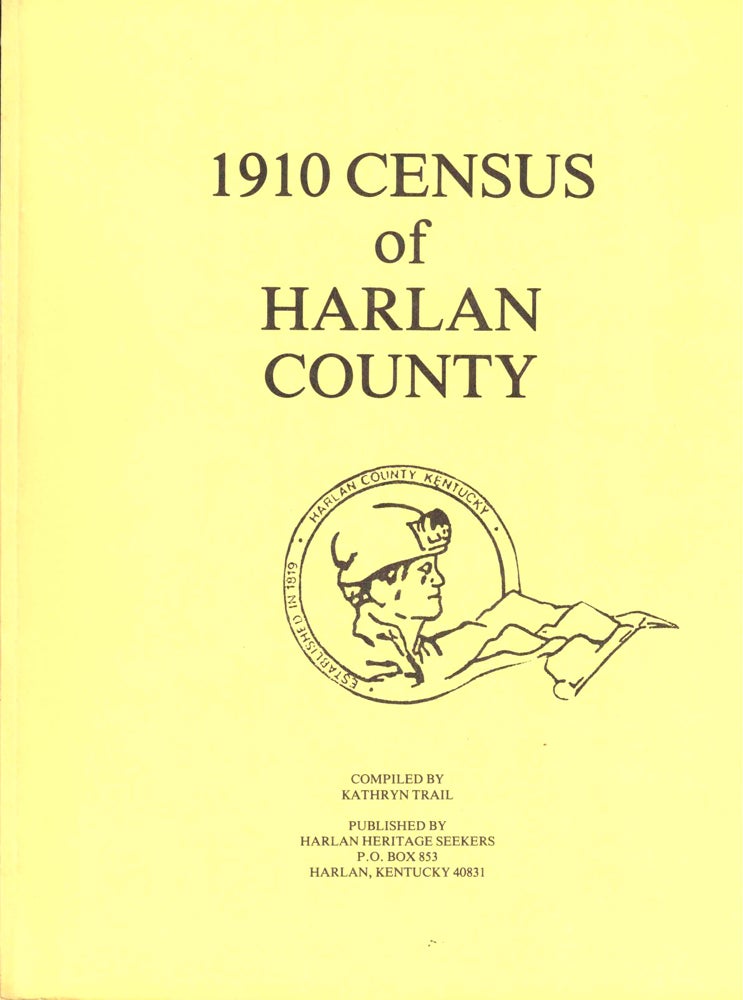 Item #38934 1910 Census of Harlan County. Kathryn Trail.