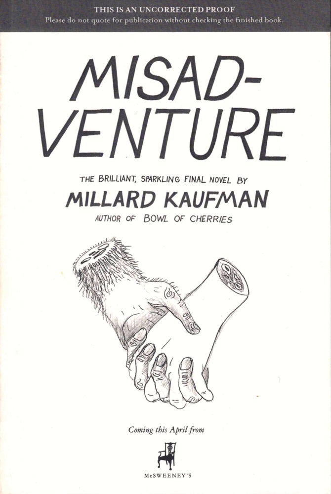 Item #39017 Misadventure. Millard Kaufman.