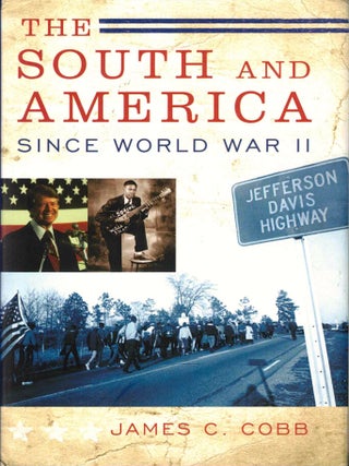 Item #39125 The South and America Since World War II. James C. Cobb