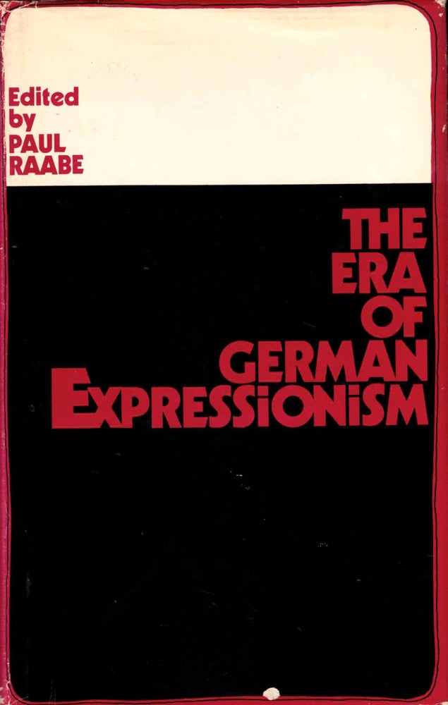 Item #39247 The Era of German Expressionism. Paul Raabe.