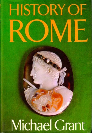 Item #39336 History of Rome. Michael Grant