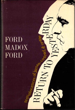 Item #39339 Return to Yesterday. Ford Madox Ford