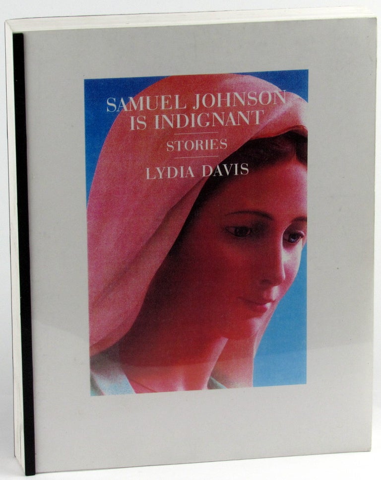 Item #39382 Samuel Johnson is Indignant. Lydia Davis.