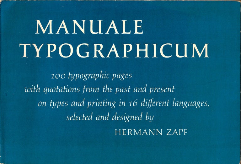 Item #39626 Manuale Typographicum. Hermann Zapf.
