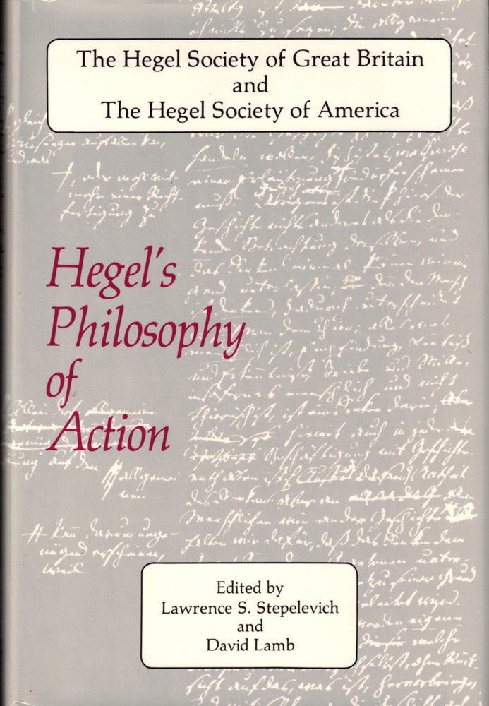 Item #40006 Hegel's Philosophy of Action. Lawrence S. Stepelevich, David Lamb.