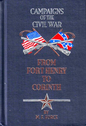 Item #40073 From Fort Henry to Corinth. M. F. Force