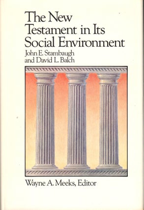 Item #40118 The New Testament in Its Social Environment. John E. Stambaugh, David L. Balch