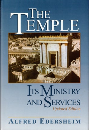 Item #40267 The Temple: Its Ministry and Services. Alfred Edersheim