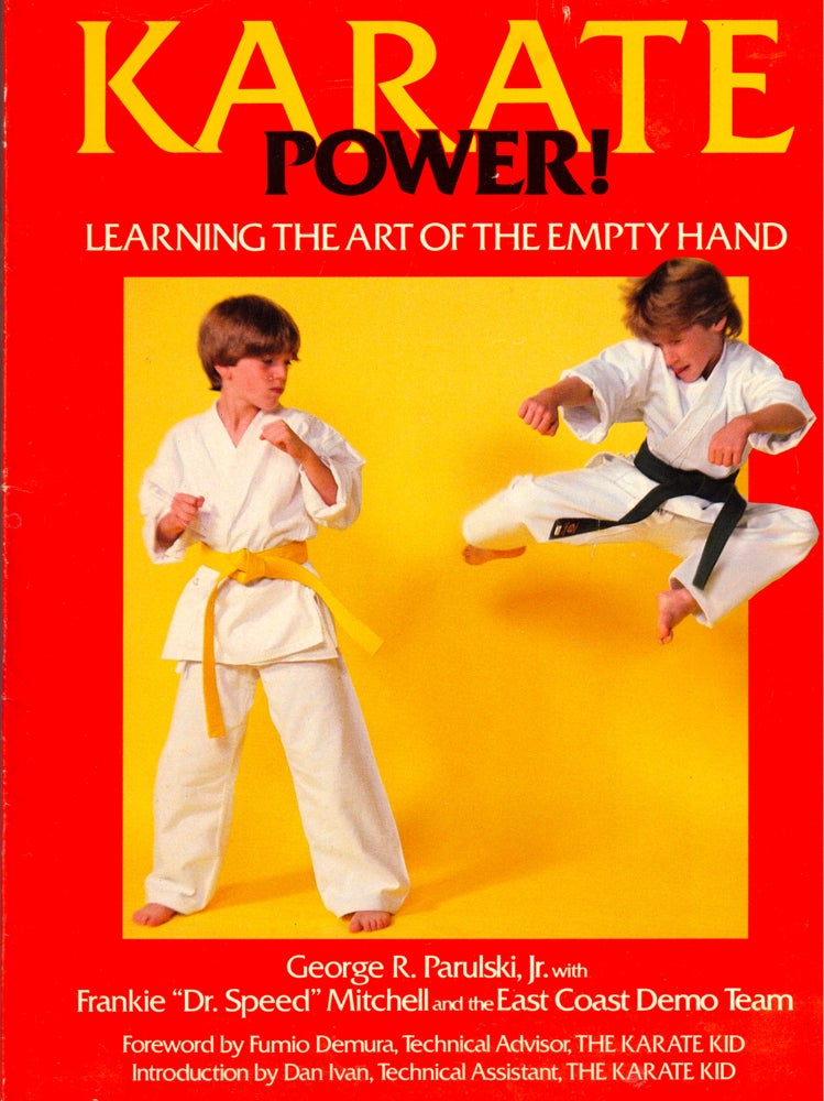 Item #40468 Karate Power: Learning the Art of the Empty Hand. George R. Parulski, Frankie Mitchell.