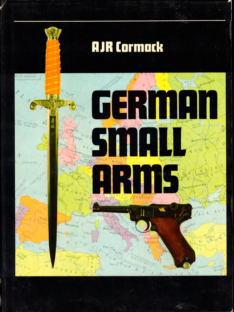 Item #40474 German Small arms of World War II. A. J. R. Cormack.