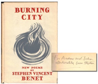 Item #40570 Burning City. Stephen Vincent Benet