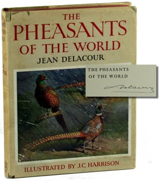 Item #40760 The Pheasants of the World. Jean Delacour, J C. Harrison