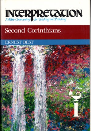 Item #41278 Second Corinthians (Interpretation: A Bible Commentary for Teaching & Preaching)....