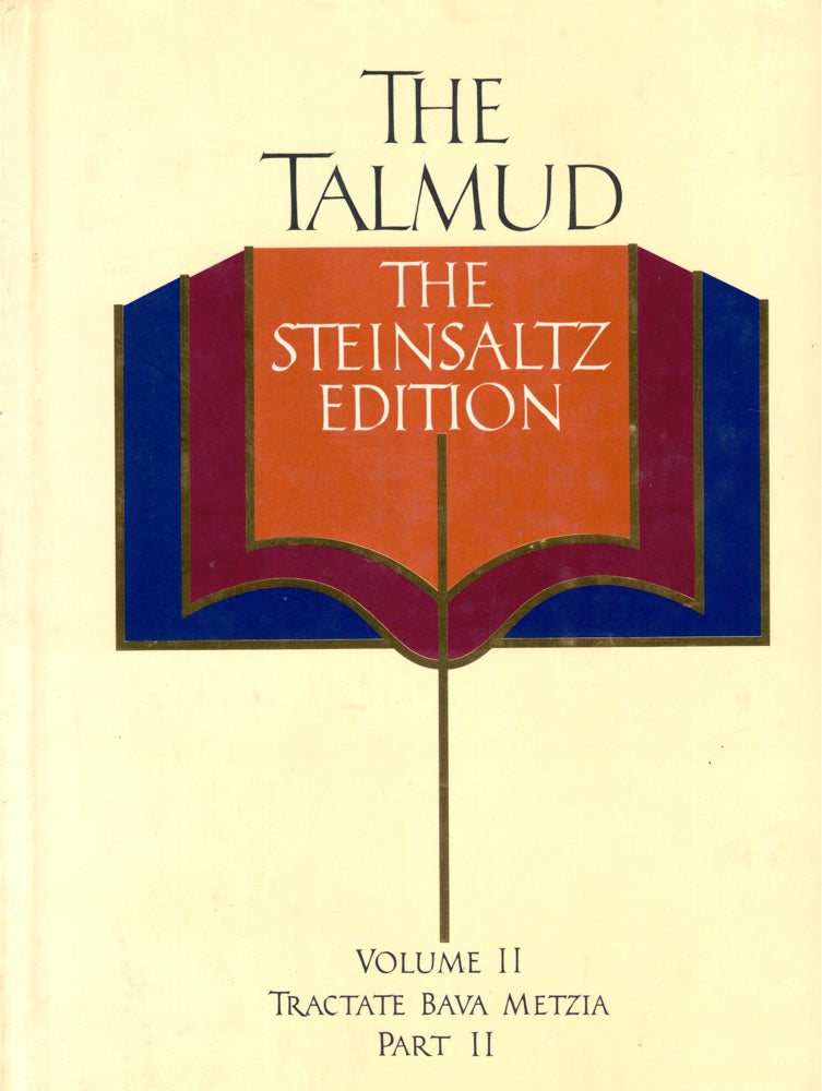 Item #41417 The Talmud Volume II: Tractate Bava Metzia Part II. Rabbu Adin Steinsaltz.