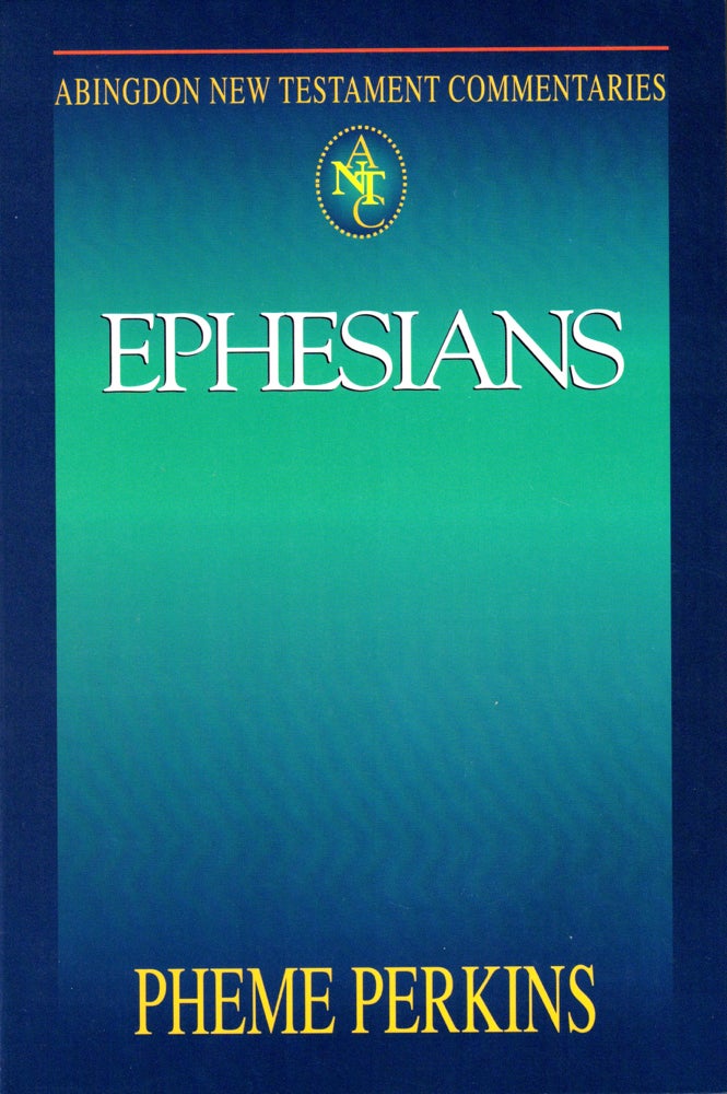 Item #41452 Ephesians. Pheme Perkins.