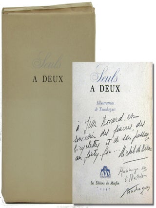 Seuls A Deux. Michele Di Biran and Touchagues.