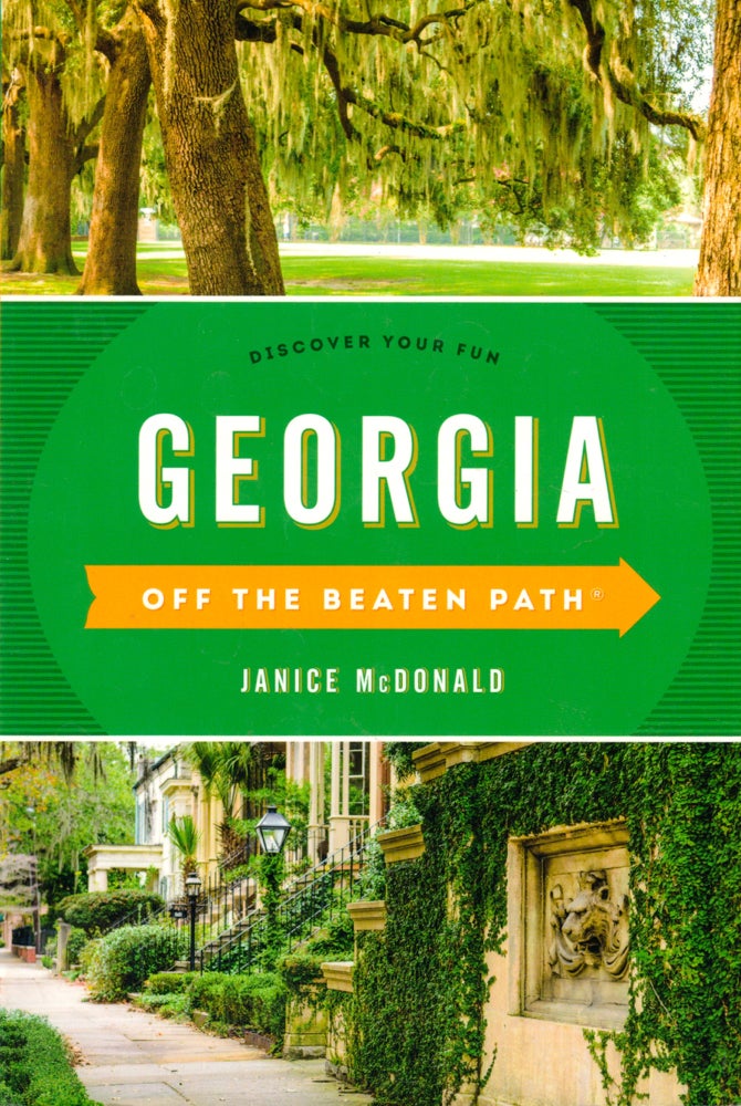 Item #41637 Georgia Off the Beaten Path: Discover Your Fun. Janice McDonald.