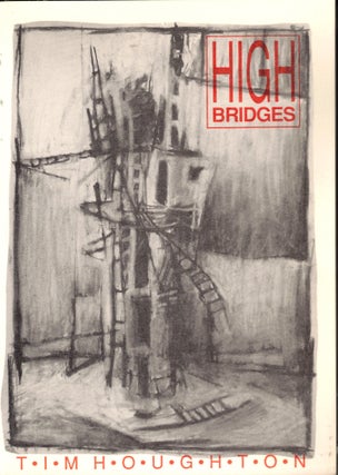 Item #42094 High Bridges. Timothy Houghton