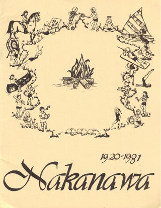 Item #42141 Camp Nakanawa 1981 Yearbook. Camp Nakanawa