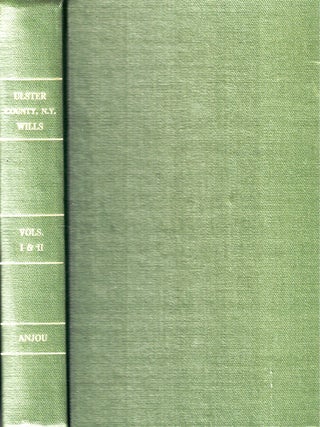 Item #42251 Ulster County, N.Y. Probate Records in The Office of The Surrogate, and In The County...