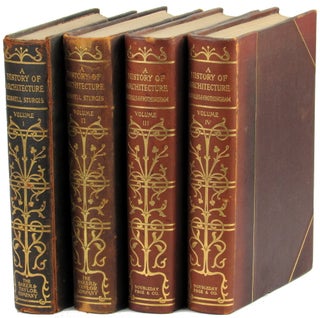 Item #42388 A History of Architecture [Four Volume Set]. Russell Sturgis, A L. Frothingham