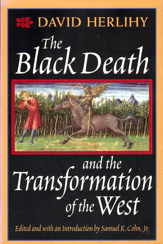 Item #42451 The Black Death and the Transformation of the West. David Herlihy.
