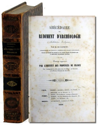 Item #42455 Abécédaire ou Rudiment D'Archéologie. M. De Caumont