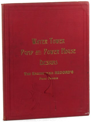 Item #42477 Water Tower Pumping and Power Station Designs: The Engineering Record's Prize designs...