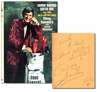 Item #42588 Come Swing With Me: My Life on & Off the Tour. Doug Sanders