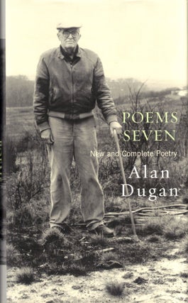 Item #42659 Poems Seven: New and Complete Poetry. Alan Dugan