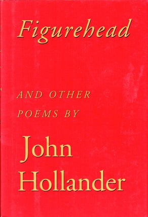 Item #42671 Figurehead and Other Poems. John Hollander