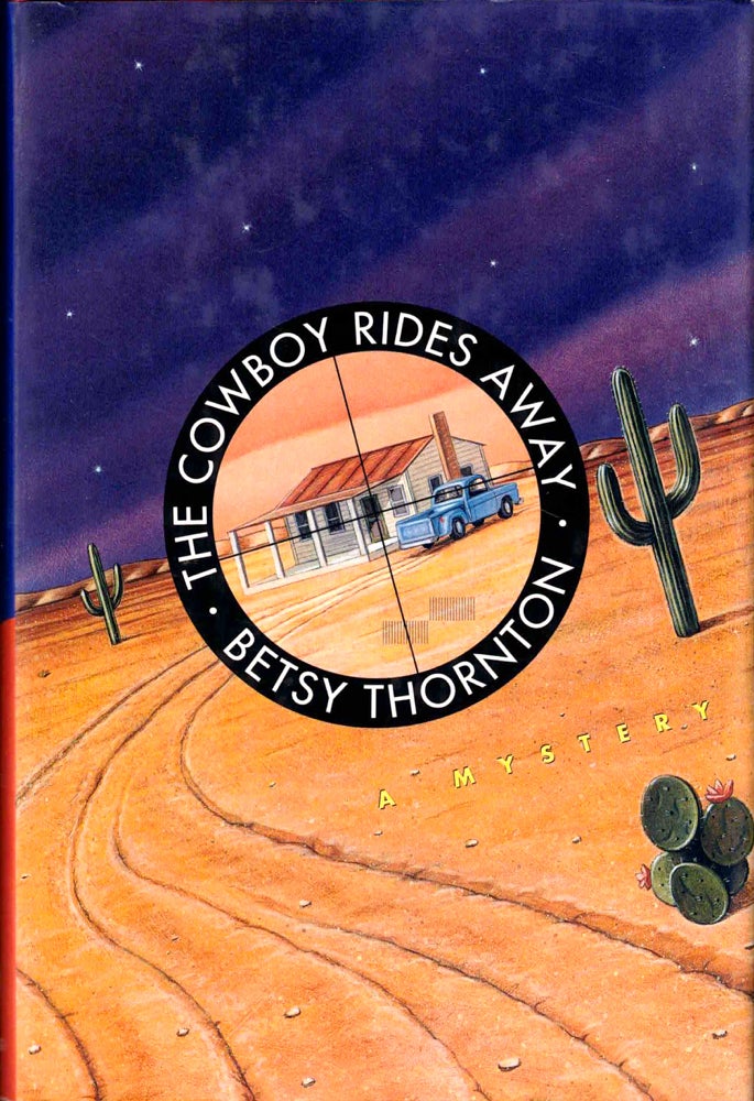 Item #42692 The Cowboy Rides Away. Betsy Thornton.