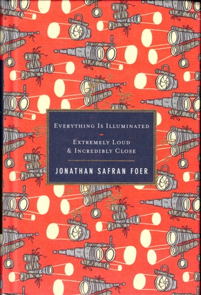 Item #42874 Everything Is Illuminated / Extremely Loud & Incredibly Close. Jonathan Safran Foer