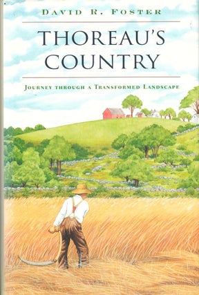 Item #42986 Thoreau's Country: Journey through a Transformed Landscape. David R. Foster