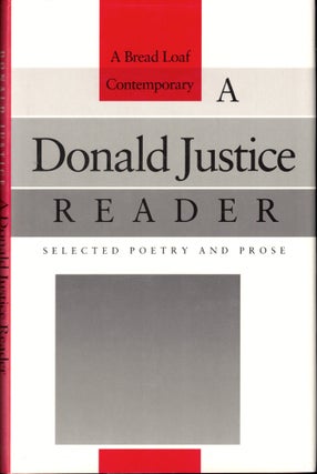 Item #43121 A Donald Justice Reader. Donald Justice