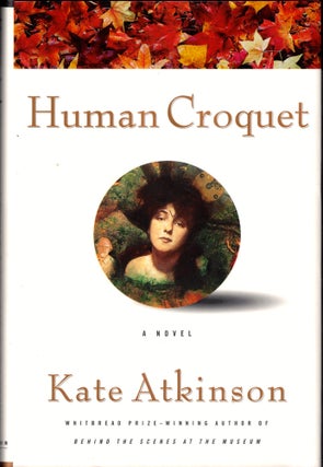 Item #43126 Human Croquet. Kate Atkinson