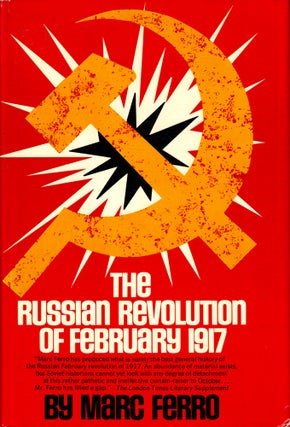 Item #43198 The Russian Revolution of February 1917. Marc Ferro