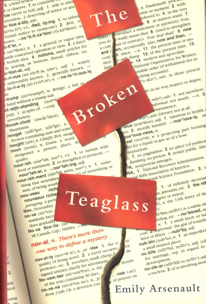 Item #43310 The Broken Teaglass. Emily Arsenault.