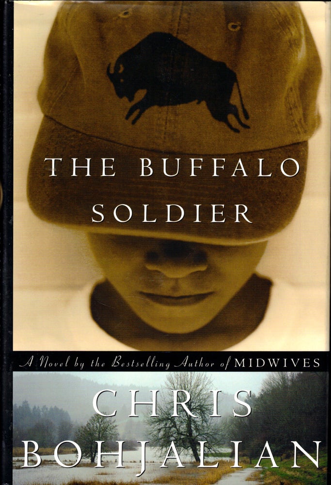 Item #43334 The Buffalo Soldier. Chris Bohjalian.