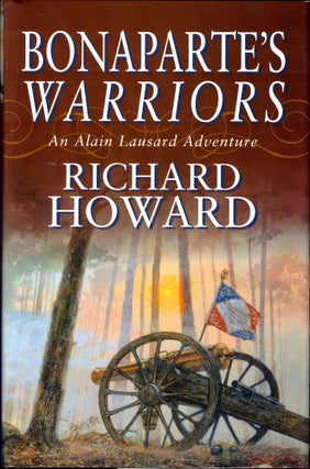Item #43376 Bonaparte's Warriors. Richard Howard