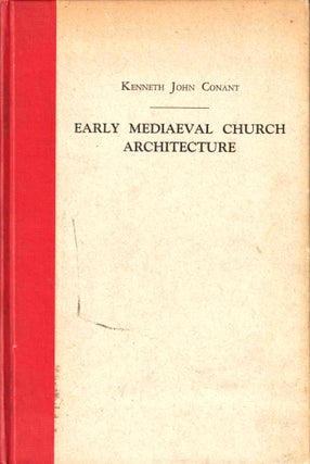 Item #43512 A Brief Commentary on Early Mediaeval Church Architecture, With Especial Reference to...
