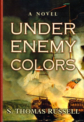 Item #43557 Under Enemy Colors. S. Thomas Russell