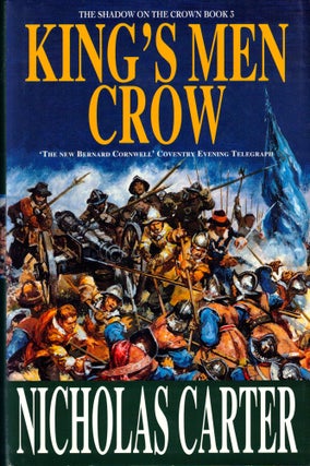 Item #43571 King's Men Crow. Nicholas Carter