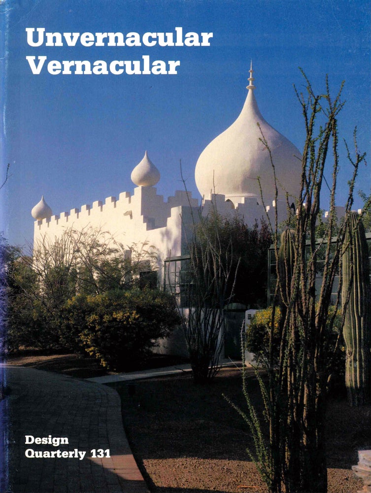 Item #43592 Unvernacular Vernacular [Design Quarterly 131]. John Chase.