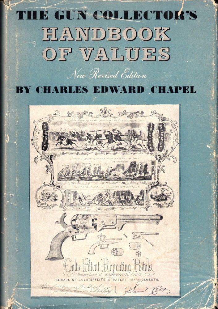 Item #43885 The Gun Collector's Handbook of Values. Charles Edward Chapel.