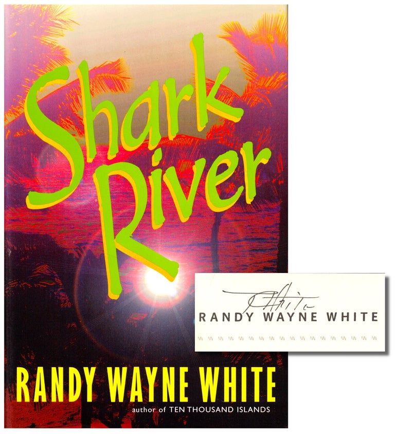 Item #44028 Shark River. Randy Wayne White.