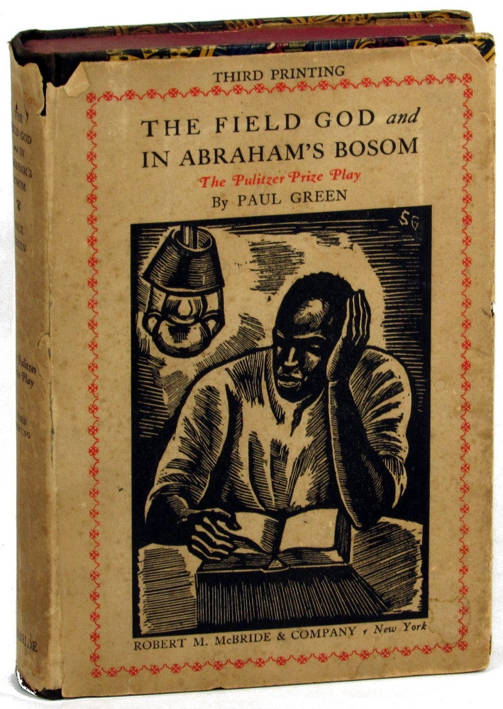 Item #44059 The Field God and In Abraham's Bosom. Paul Green.